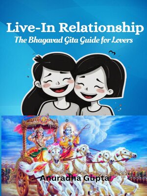 cover image of Live-In Relationship-The Bhagavad Gita Guide for Lovers